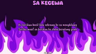 Download lagu BONG ALEX - SA KECEWA FT CHREZZ _ DOCHAK x EGGY STYLE x OMFAR ( Lyrics Video) mp3