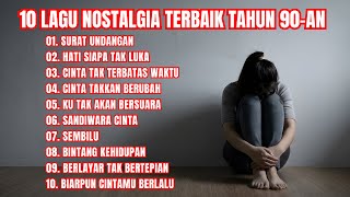 Download lagu 10 LAGU NOSTALGIA TERPOPULER ERA 90-AN  Surat Undangan, Hati Siapa Tak Luka – Cover Slow Rock mp3