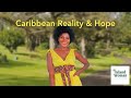 Caribbean Realities And Resourcefulness Managing Distraction Finding Hope Island Woman Podcast