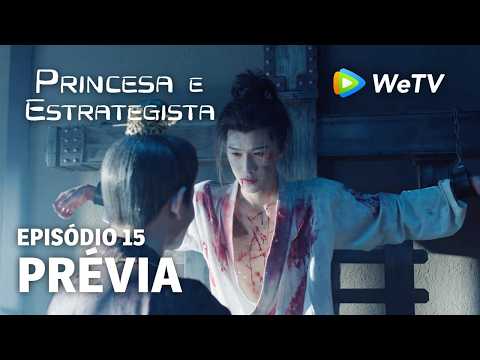 【Princesa e Estrategista】EP15 | Prévia | Li Yun Rui e Meng Zi Yi | WeTV