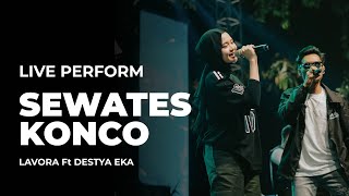Download lagu Sewates Konco - LAVORA Ft Destya Eka (Live Video Perform from Jogja Expo Center) mp3