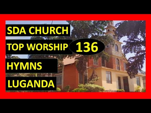 SDA Church Worship Music    136A Omulokozi Waffe, Ekisakyo Kingi   Prayer for the Sick