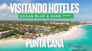 OCEAN BLUE & SAND Punta Cana 🌴 | ¿Cómo es este hotel TODO INCLUIDO?