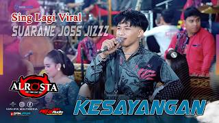 Download lagu KESAYANGAN - Sing Lagi Viral (Suarane Jan JOS JISS) - ALROSTA DONGKREK || ALFA AUDIO live Geneng mp3 Download lagu KESAYANGAN - Sing Lagi Viral (Suarane Jan JOS JISS) - ALROSTA DONGKREK || ALFA AUDIO live Geneng mp3