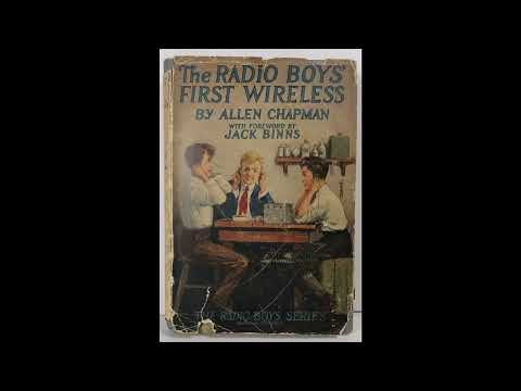 The Radio Boys' First Wireless, or, Winning the Ferberton Prize by Allen Chapman — free full audiobook