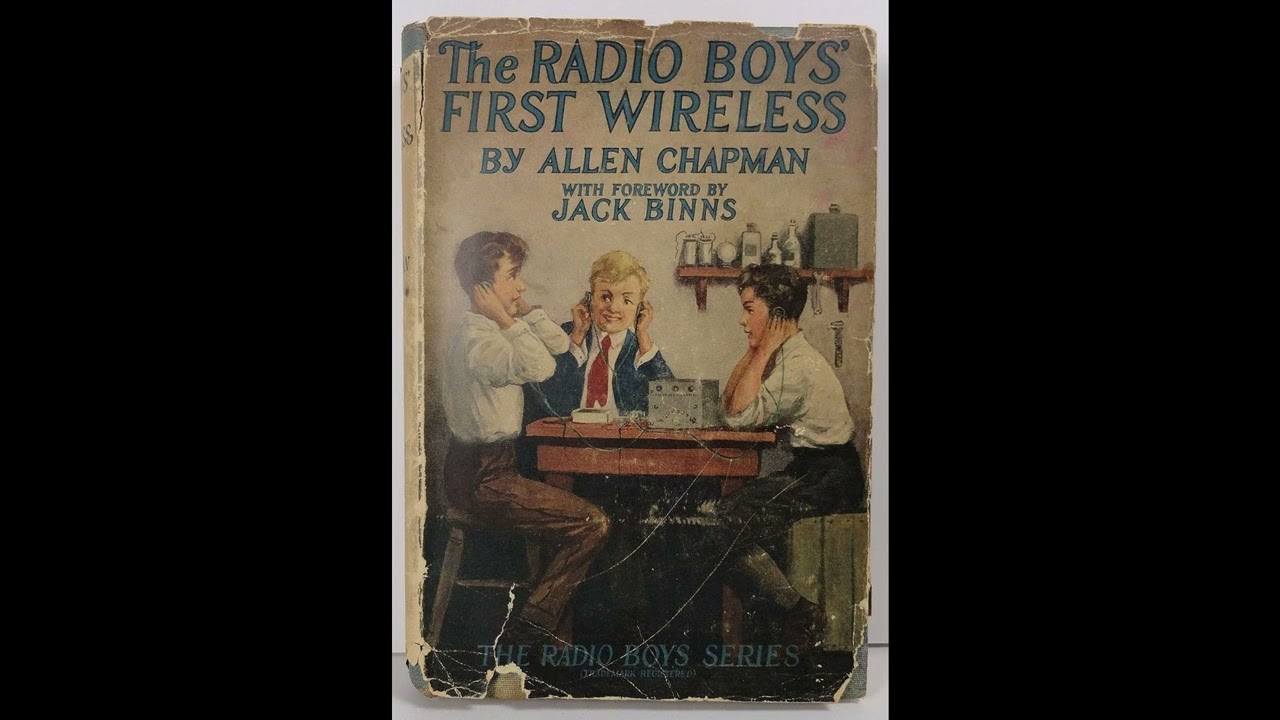 The Radio Boys' First Wireless, or, Winning the Ferberton Prize