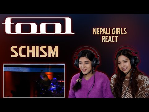 TOOL REACTION | SCHISM REACTION | NEPALI GIRLS REACT