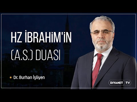 Hz İbrahim'in (a.s.) Duası - Dr.