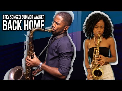 Back Home - Trey Songz, Summer Walker (Saxophone Cover)