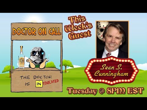 Doctor On Call: Episode #23 – Filmmaker Sean S. Cunningham