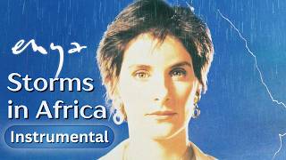 Enya - Storms In Africa I &amp; II (Original Instrumental)