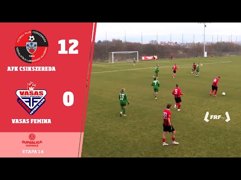 SuperLiga Feminină, Etapa 14: AFK Csikszereda - Vasas Femina 12-0, 7.12.2025