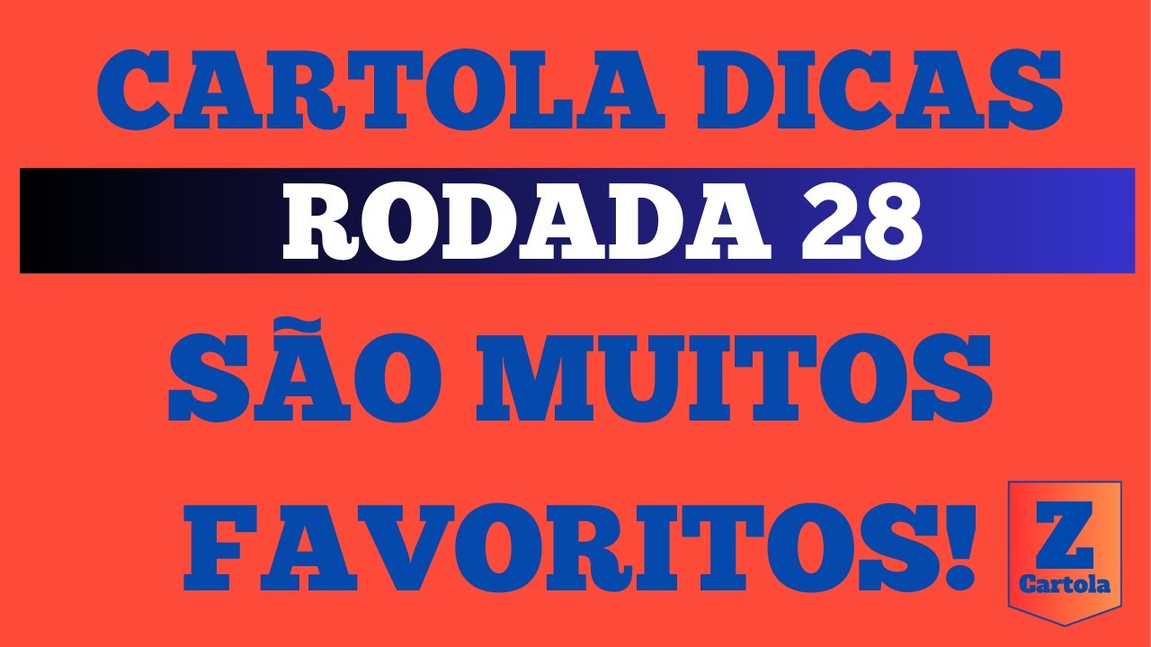 CARTOLA RODADA 28 - CARTOLA 2024 - DICAS CARTOLA RODADA 28 - ZENGA CARTOLA