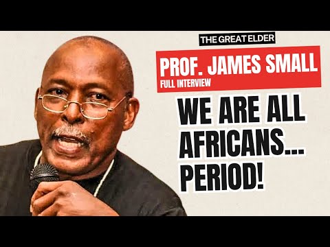 Prof. James Small: ‘We Are ALL Africans’ — Malcolm X, Tribalism & the Truth Black America Must Hear