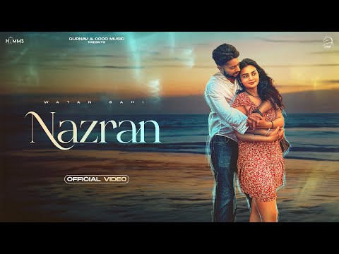 Nazran : Watan Sahi ( Official Video ) Hymms Music & GurNav | New Punjabi Song 2023 | Latest Songs