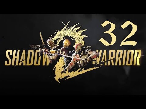 Let's Play Shadow Warrior 2: Blind: Part 32
