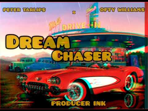 Dream Chaser_ Peter Tarlips x Opty Williams (Official Audio)