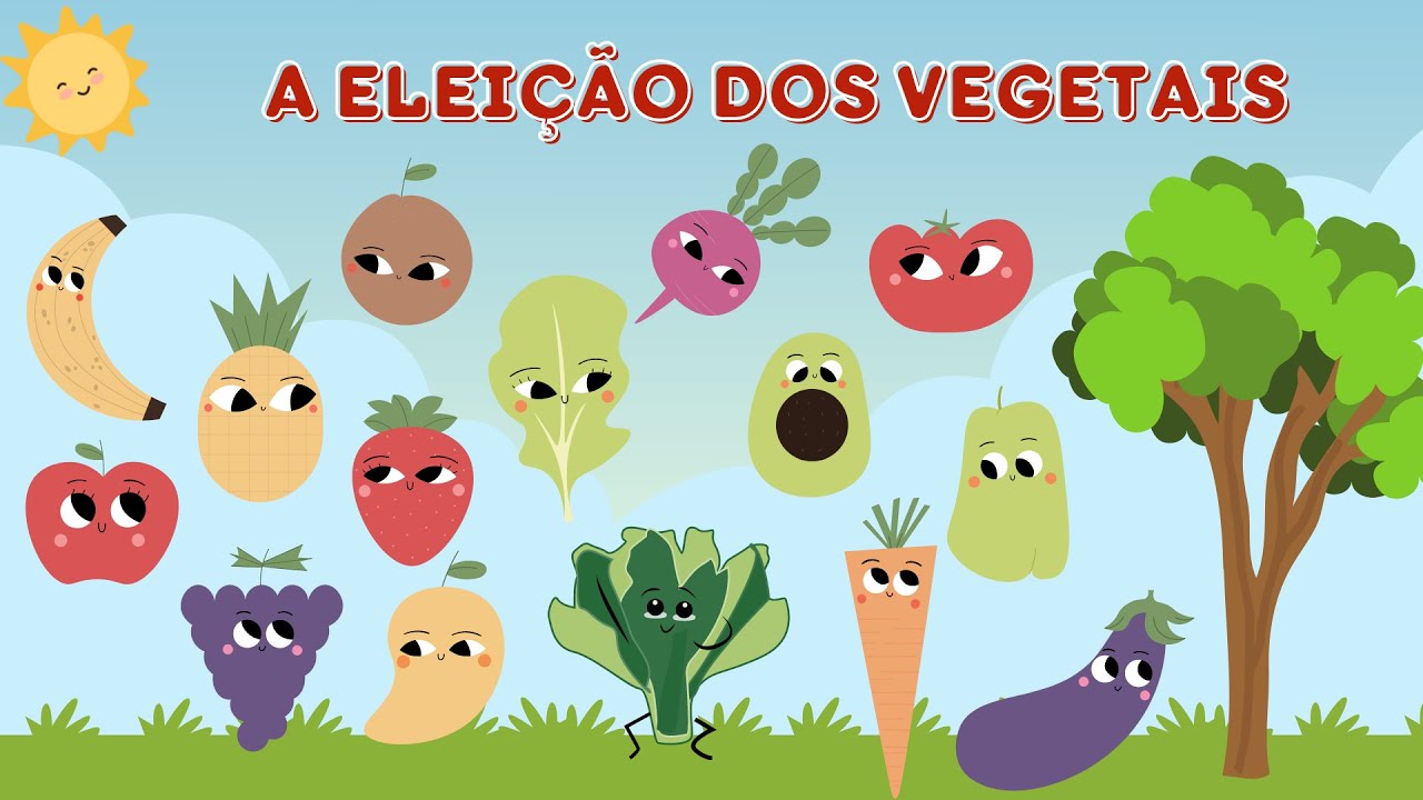 A ELEIÇÃO DOS VEGETAIS [HISTÓRIA INFANTIL - ALIMENTAÇÃO SAUDÁVEL]