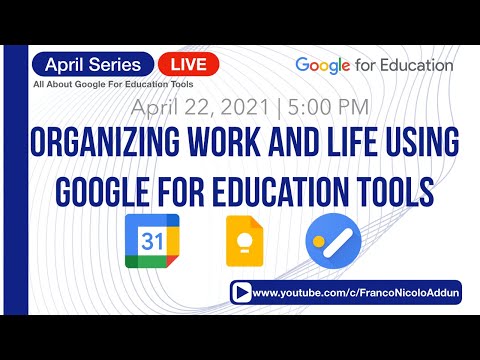 Organizing Life and Work Using Google for Education Tools