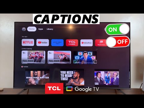 TCL Google TV: How To Turn Captions ON / OFF