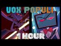 VOX PUPULI 1 Hour Loop Hazbin Hotel Season 2