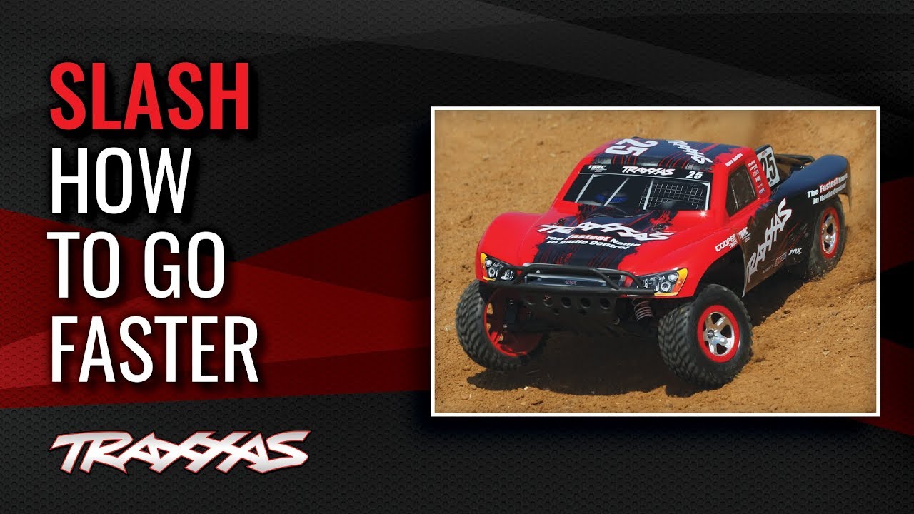 How to Go Faster | Traxxas Slash