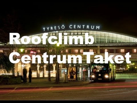 Roofclimb TyresöCentrum