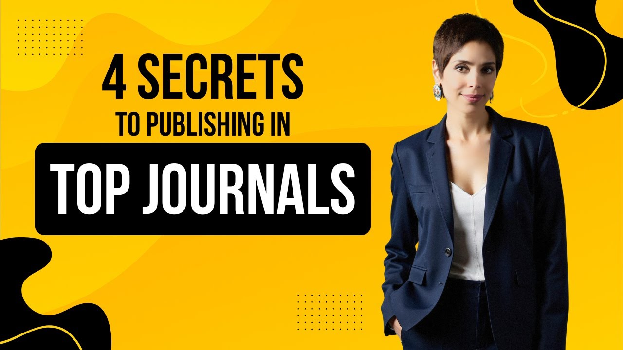 4 SECRET To Publish Research Papers In TOP Journals