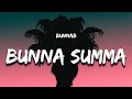 Bunna Summa BunnaB Lyrics