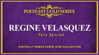 Regine Velasquez - Very Special - (Music Collection)