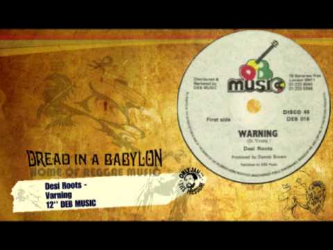 Desi Roots - Warning + Version 12''.mp4