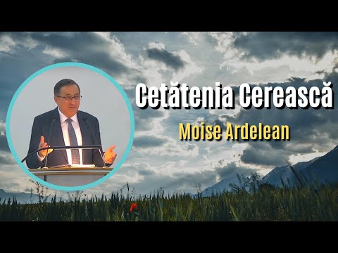 Moise Ardelean - Cetătenia Cerească