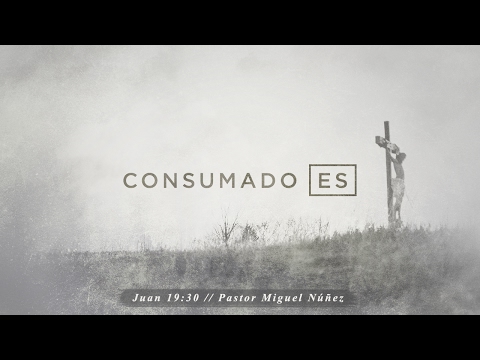 download lagu mp3 mp4 Sermon Consumado Es, download lagu Sermon Consumado Es gratis, unduh video klip Sermon Consumado Es