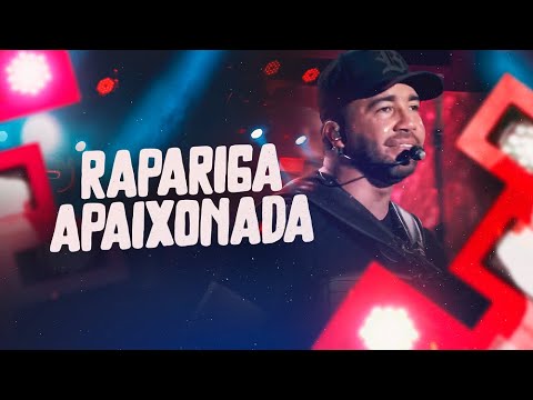 RAPARIGA APAIXONADA - Edyr Vaqueiro (Bom Não, Além)