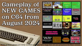 Gameplay of New C64 Games from August 2024