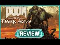 DOOM The Dark Ages Review Brutal Brilliant This Is DOOM