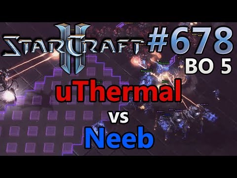 uThermal (T) vs Neeb (P) | BO5 Teil 1 | HSC XVI | Starcraft 2: Replay-Cast #678 [Deutsch]
