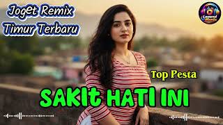 Download lagu SAKIT HATI INI 💔 Joget Remix Timur Terbaru 2026 | Top Pesta Full Bass | Legend Of Remix mp3