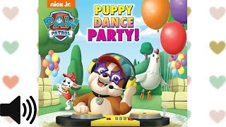 Book - Paw Patrol - Puppy Dance Party (AAC Bethany) gameplay video by aacbethany, 6:38 duration