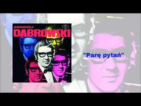 Andrzej Dąbrowski - Parę pytań [Official Audio]