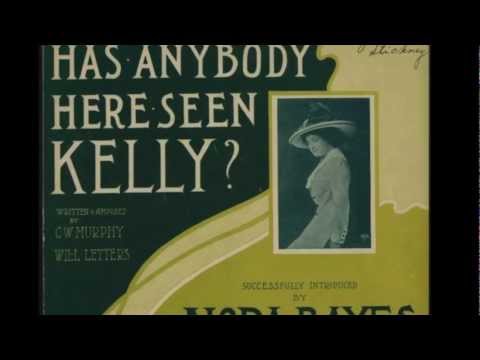 Has Anybody Here Seen Kelly (Sung by Paul Austin Kelly)
