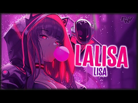 Nightcore - LALISA「Lyrics / Rom 」► Lisa 'BLACKPINK'
