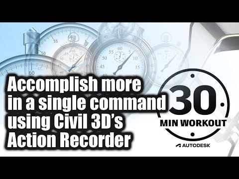 Accomplish more in a single command using Civil 3D’s Action Recorder