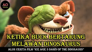 Download lagu KETIKA BUCK BERTARUNG MELAWAN DINOSAURUS | ALUR CERITA FILM ICE AGE 3 DAWN OF THE DINOSAURS mp3