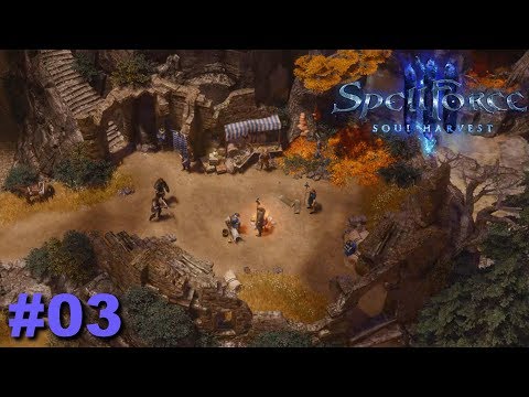 Spellforce 3: Soul Harvest | #03 | Kampagne | Let's Play (German)