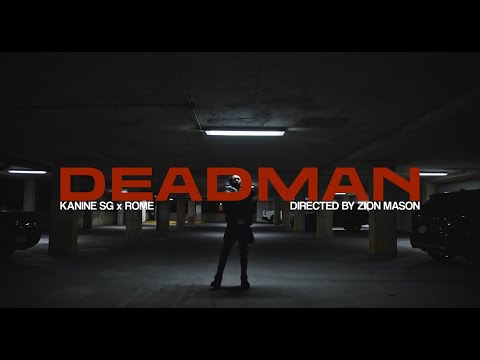 Kanine SG x Rome SG - Deadman [Official Music Video] (Dir. by Zion Mason)