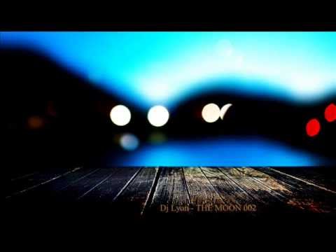 Dj Lyan - THE MOON 002 [ Cristina ]