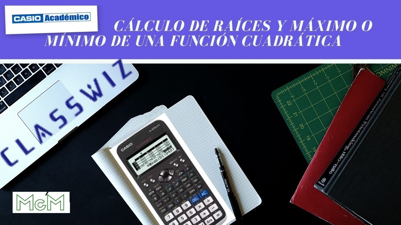 #4 Calcula las raíces y el vértice de una parábola con la calculadora #Casio Classwiz con Mica