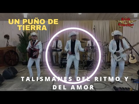Un Puño De Tierra / Talismanes Del Ritmo y Del Amor ( En Vivo ) Erick y Las Estrellas ⭐