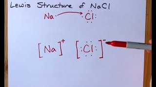 How to Draw the Lewis Structure of NaCl (sodium chloride, ionic)